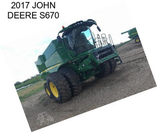 2017 JOHN DEERE S670