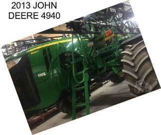 2013 JOHN DEERE 4940