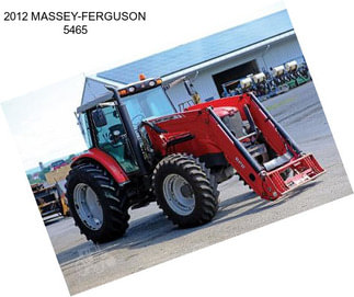 2012 MASSEY-FERGUSON 5465