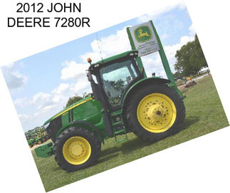 2012 JOHN DEERE 7280R