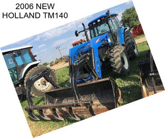 2006 NEW HOLLAND TM140