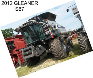 2012 GLEANER S67