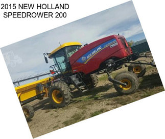 2015 NEW HOLLAND SPEEDROWER 200