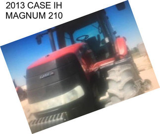 2013 CASE IH MAGNUM 210