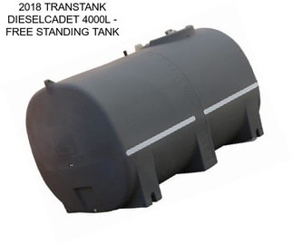 2018 TRANSTANK DIESELCADET 4000L - FREE STANDING TANK