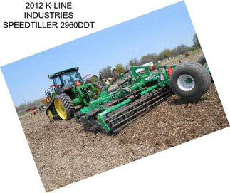 2012 K-LINE INDUSTRIES SPEEDTILLER 2960DDT