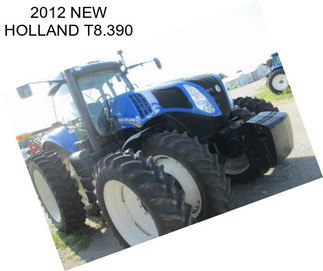 2012 NEW HOLLAND T8.390