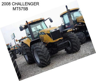 2008 CHALLENGER MT575B