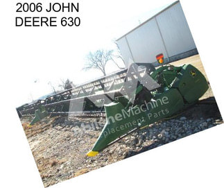 2006 JOHN DEERE 630