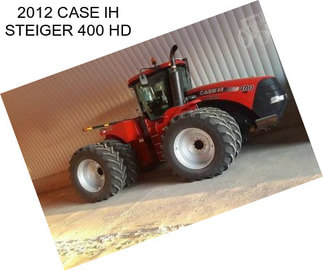 2012 CASE IH STEIGER 400 HD