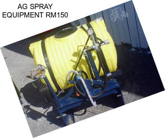 AG SPRAY EQUIPMENT RM150