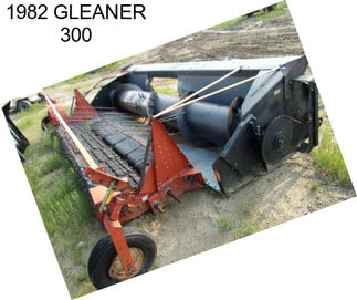 1982 GLEANER 300