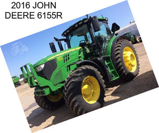 2016 JOHN DEERE 6155R