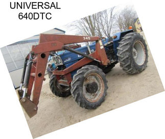 UNIVERSAL 640DTC