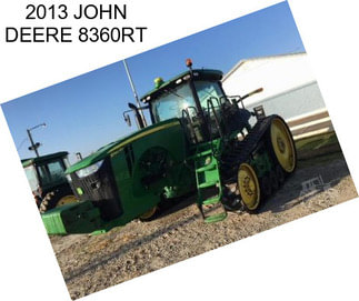 2013 JOHN DEERE 8360RT