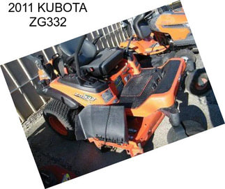 2011 KUBOTA ZG332