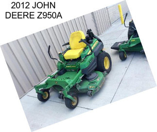 2012 JOHN DEERE Z950A