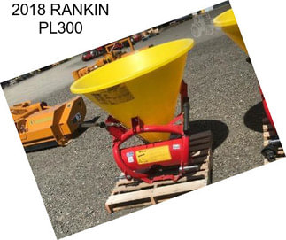 2018 RANKIN PL300