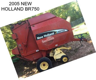 2005 NEW HOLLAND BR750