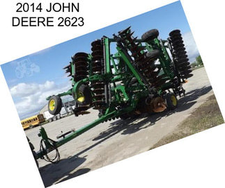 2014 JOHN DEERE 2623