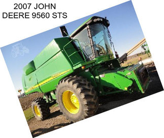 2007 JOHN DEERE 9560 STS