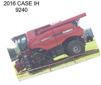 2016 CASE IH 9240