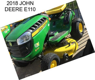 2018 JOHN DEERE E110