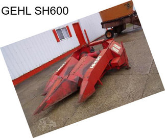 GEHL SH600