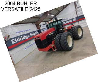 2004 BUHLER VERSATILE 2425