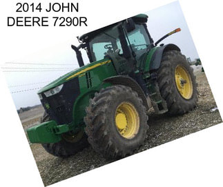 2014 JOHN DEERE 7290R