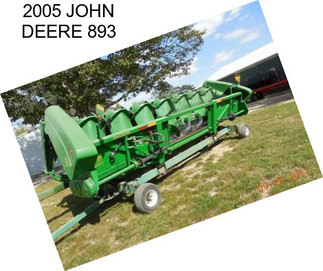 2005 JOHN DEERE 893