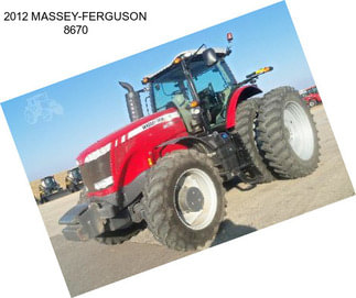 2012 MASSEY-FERGUSON 8670