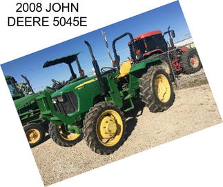 2008 JOHN DEERE 5045E