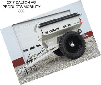 2017 DALTON AG PRODUCTS MOBILITY 800