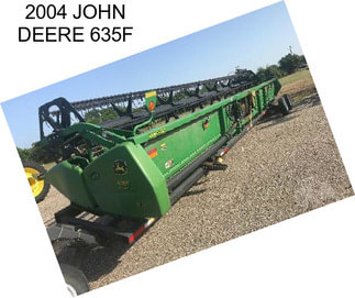 2004 JOHN DEERE 635F