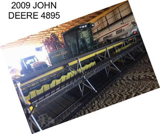 2009 JOHN DEERE 4895