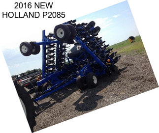 2016 NEW HOLLAND P2085