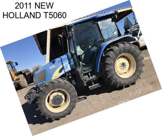 2011 NEW HOLLAND T5060