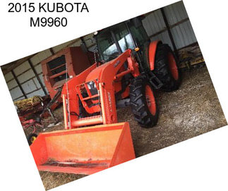 2015 KUBOTA M9960