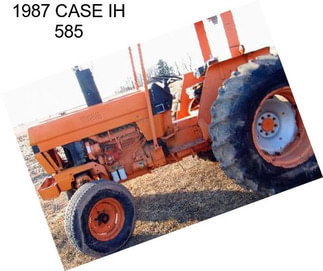 1987 CASE IH 585