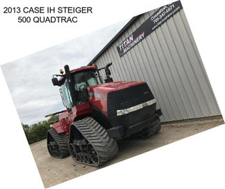 2013 CASE IH STEIGER 500 QUADTRAC