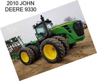 2010 JOHN DEERE 9330