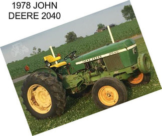 1978 JOHN DEERE 2040
