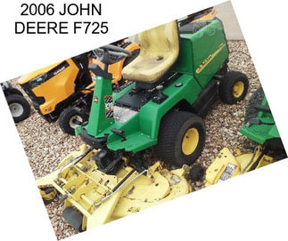 2006 JOHN DEERE F725