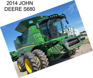 2014 JOHN DEERE S680