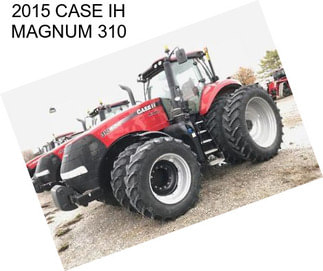 2015 CASE IH MAGNUM 310