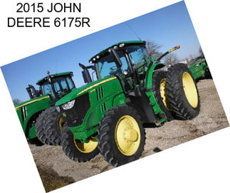 2015 JOHN DEERE 6175R