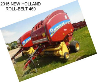 2015 NEW HOLLAND ROLL-BELT 460