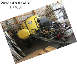 2013 CROPCARE TR760H