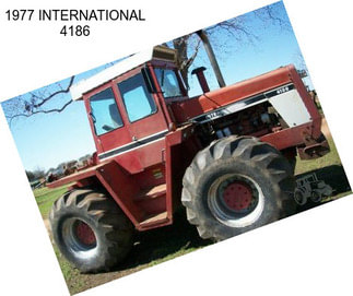 1977 INTERNATIONAL 4186